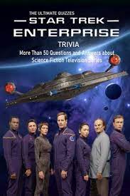 Sustainable coastlines hawaii the ocean is a powerful force. The Ultimate Quizzes Star Trek Enterprise Trivia More Than 50 Questions And Answers About Science Fiction Television Series Star Trek Enterprise Qui Paperback Bookshop Santa Cruz