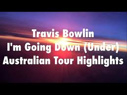 Travis Bowlin's Aussie Tour Highlights.
