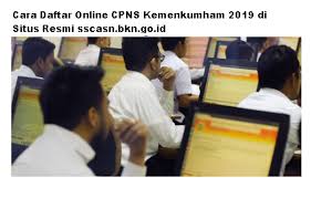 Pendaftaran akun sscasn sekolah kedinasan di alamat dikdin.bkn.go.id. Cara Daftar Online Cpns Kemenkumham 2019 Di Sscasn Bkn Go Id Rekrutmen Lowongan Kerja Bulan April 2021