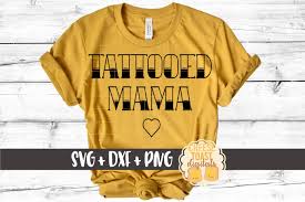 Download Tattooed Mama Mom Svg Files 92546 Cut Files Design Bundles