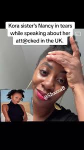 Kora sister Nancy in tears while speaking out