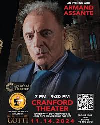 On November 14, Cranford Theater will be hosting An Evening with Armand  Assante! A donation of $50 offers entry to an exclusive evening with the  legendary Armand Assante, as he takes viewers