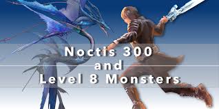 How to get the founder king's sigil accessory to unlock armiger's true potential. Noctis 300 And Level 8 Monsters Ffxvane Hub The Premiere Source Ffxvane Content