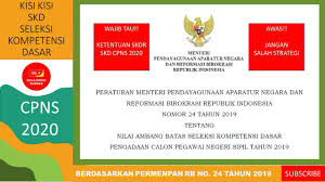 24/2019 tentang nilai ambang batas skd pengadaan cpns 2019, para pelamar dengan jalur formasi umum dan formasi. Passing Grade Ambang Batas Minimal Nilai Skd Cpns 2019 2020 Sesuai Permenpan Rb No 24 Tahun 2019 Youtube