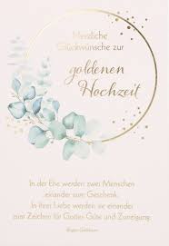 Stellt eure vorzüge in den vordergrund.verse zur goldenen hochzeit christlich. Karte Zur Goldenen Hochzeit Einander Liebe
