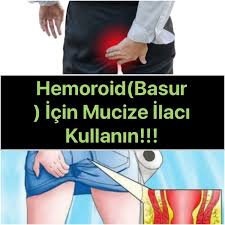 Hemoroid Basur Hastaligi Olanlara Muthis Etkili Ilac