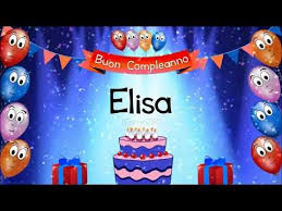 Tanti Auguri Di Buon Compleanno Elisa Youtube Buon Compleanno Auguri Di Buon Compleanno Sorella Auguri Di Buon Compleanno