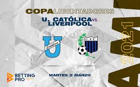 Cd unión la calera vs. Pronostico U Catolica Vs Liverpool Copa Libertadores