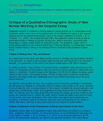 Apr 20, 2020 · characteristics of qualitative research. Critique Of A Qualitative Ethnographic Study Of New Nurses Working In The Hospital Free Essay Example Studydriver Com