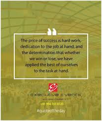 Quote Of The Day Executiveevents Kerala Www Executiveevents In Mob 91 9947058123 Email Info Executiveevents In Daily Quotes Quotations Quote Of The Day