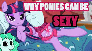 Why ponies can be sexy [NON EXPLICIT] - YouTube