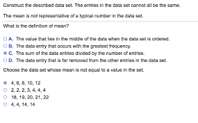 Solved Construct The Described Data Set The Entries In T Chegg Com Data entry is a broad term used in a number of occupations. construct the described data set