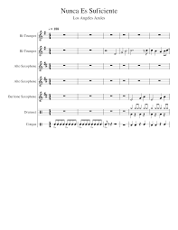 Gm c acostumbrado estas tanto al amor. Nunca Es Suficiente Sheet Music For Trumpet In B Flat Drum Group Saxophone Alto Saxophone Baritone More Instruments Mixed Ensemble Musescore Com