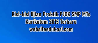 Kisi Kisi Ujian Praktik Pjok Smp Mts K13 Tahun 2020 Websiteedukasi Com