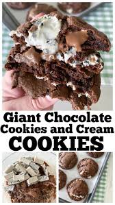 The Best Giant Cookies And Cream Cookies Recipe Recipe Chocolate Cookies Cookies And Cream Cookies N Cream Cookies