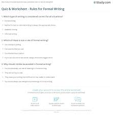 Quiz Worksheet Rules For Formal Writing Study Com