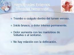 El color que queda en la zona del ano por una trombosis hemorroidal externa es violáceo y negruzco. Patologia Anorectal Dra Susana G Umaa Moreno Medico
