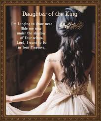 Hey beautiful sisters of mine! 10 Daughter Of A King Quotes Ideas Daughters Of The King Bride Of Christ Daughter Of God
