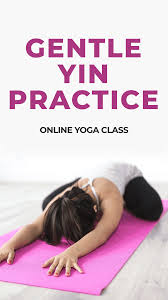 Finding Sukha A Gentle Yin Practice Online Yoga Class Online Yoga Classes Online Yoga Yoga Teacher Training