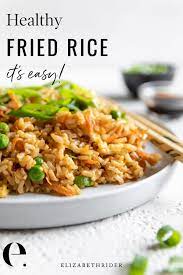 Fluff the rice with a fork. Healthy Fried Rice Recipe It S Easy Elizabeth Rider