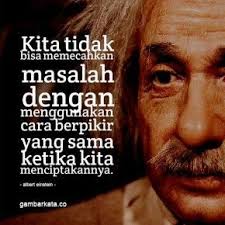 Gambar Kata Kata Bijak Albert Einstein Einstein Albert Einstein Quotes Kata Kata Motivasi