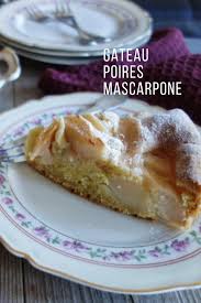 Gateau Aux Poires Et Au Mascarpone Une Recette D Hiver Facile Et Rapide Gateau Au Poire Dessert Facile Et Rapide Gateau Facile Et Bon