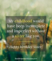 Short Birthday Wishes For Elder Sister In English Happy Birthday Sister Quotes And Messages Happy Birthday Sister Quotes Happy Birthday Sister Sister Birthday Quotes