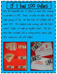 Golden Gang Kindergarten If I Had 100 Dollars 100 Days Of School Math Writing School Info