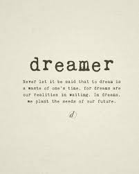 Motivation Monday Do You Dream Big Dreamer Quotes Great Inspirational Quotes Dream Quotes