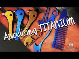 how to color anodize titanium youtube