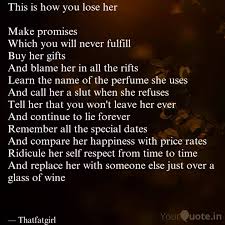 This is how you lose her. This Is How You Lose Her Quotes Writings By Ayushi Tiwari Yourquote