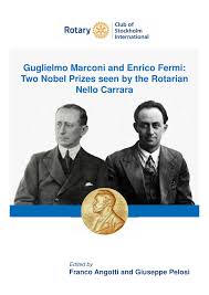 Guglielmo marconi was an italian inventor, best known for his work on inventing the radio and wireless signal transmissions. Pdf Guglielmo Marconi And Enrico Fermi Two Nobel Prizes Seen By The Rotarian Nello Carrara