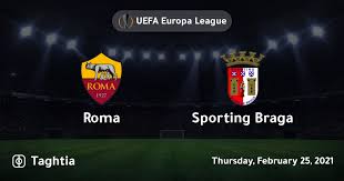 Cajú, de 25 anos, vai representar aquele clube. Watch Roma Vs Sporting Braga Uefa Europa League Live Stream Taghtia