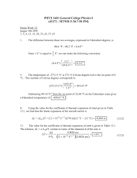 It is easy to convert celsius measurements to fahrenheit by following a simple conversion formula. Phys 1401 General College Physics I