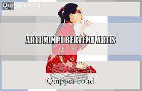 We did not find results for: Arti Mimpi Bertemu Artis Menurut Primbon Ahli Tafsir