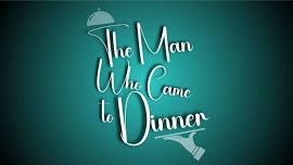 The Man Who Came to Dinner