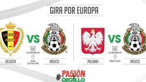 Más de 60 ligas disponibles alrededor del mundo. Seleccion Mexico Mexico Ira En Europa Contra Belgica Y Polonia En Noviembre As Usa