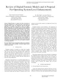 Hard disks, file and operating systems provides a basic understanding of file systems, hard disks and digital media devices. Pdf Review Of Digital Forensic Models And A Proposal For Operating System Level Enhancements