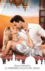 El Heredero Oculto Del Jeque Ebook By Sharon Kendrick Rakuten Kobo En 2020 Libros De Romance Leer Libros Online Novelas Romanticas