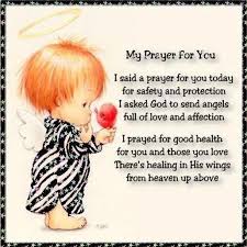 Prayer For Safety Protection For Family Friends Google Search Prayer Poems My Prayer For You Prayer For The Sick