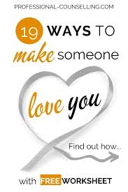 How to make him want you and fall in love? How To Make Someone Love You 19 Immediately Actionable Tips