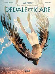 La mythologie grecque de a à z pour les nuls (french edition) Amazon Com Icare Ou L Eloge La Sagesse Des Mythes French Edition Ebook Ferry Luc Bruneau Clotilde Kindle Store