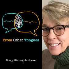 From Other Tongues By Mary Strong Jackson Chapbook Jackson Make You Smile