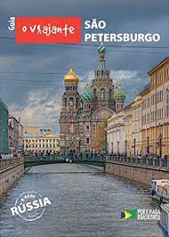 A hora local em são petersburgo está 61 minutos a frente da hora solar aparente. Amazon Com Guia O Viajante Sao Petersburgo Russia Parte Iv Portuguese Edition Ebook Asnis Zizo Kindle Store