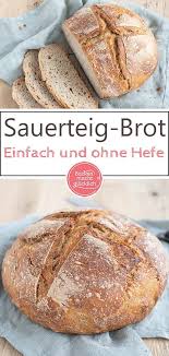 Einfaches Sauerteig Bauernbrot Ohne Hefe Backen Macht Glucklich Rezept Sauerteigbrot Ohne Hefe Brot Selber Backen Rezept Teig