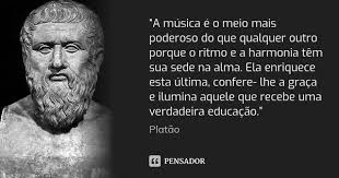 A Musica E O Meio Mais Poderoso Do Platao
