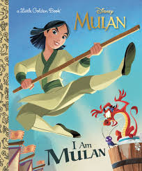 Six classic disney princess little golden books are collected in one enchanting boxed set featuring illustrated retellings of the movies tangled , brave , the princess and the frog , the little mermaid , beauty and the beast , and cinderella , this little golden book library is the. I Am Mulan Disney Princess By Courtney Carbone 9780736440448 Penguinrandomhouse Com Books