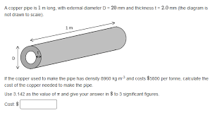Maybe you would like to learn more about one of these? A Copper Pipe Is 1 M Long With External Diameter D Chegg Com