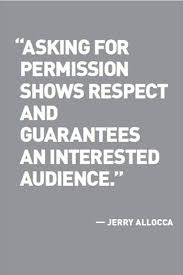 Connected Culture Asking For Permission Shows Respect And Culture Quotes Permission Quote Interesting Quotes