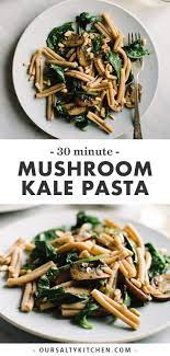 Mushroom And Kale Pasta With Toasted Pine Nuts Recipe Clean Eating Recipes For Dinner Kale Pasta Clean Dinner Recipes
